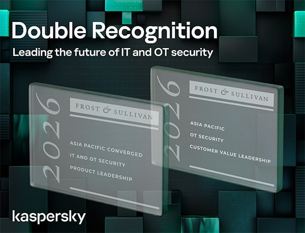 Frost & Sullivan 2026 Asia-Pacific recognition — Kaspersky Converged IT and OT Security Product Leadership + OT Security Customer Value Leadership